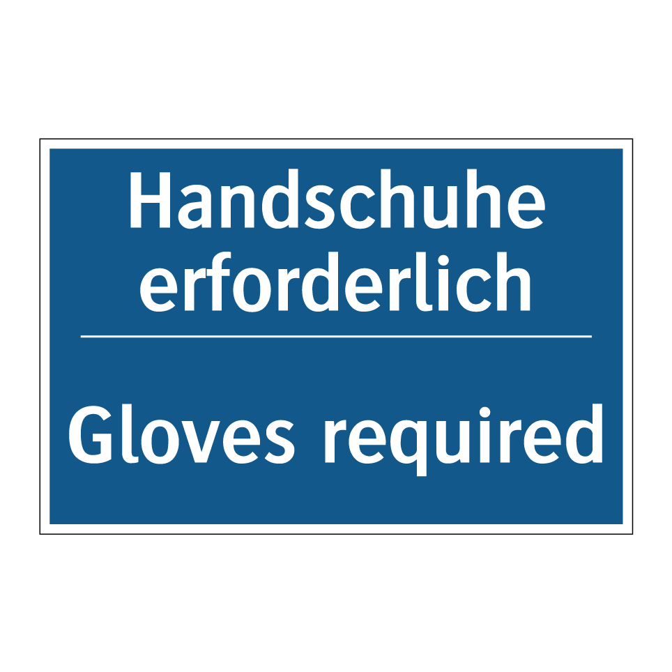 gebotsschild handschuhe Kauf Handschuhe erforderlich - Gloves required schild | SignOnline
