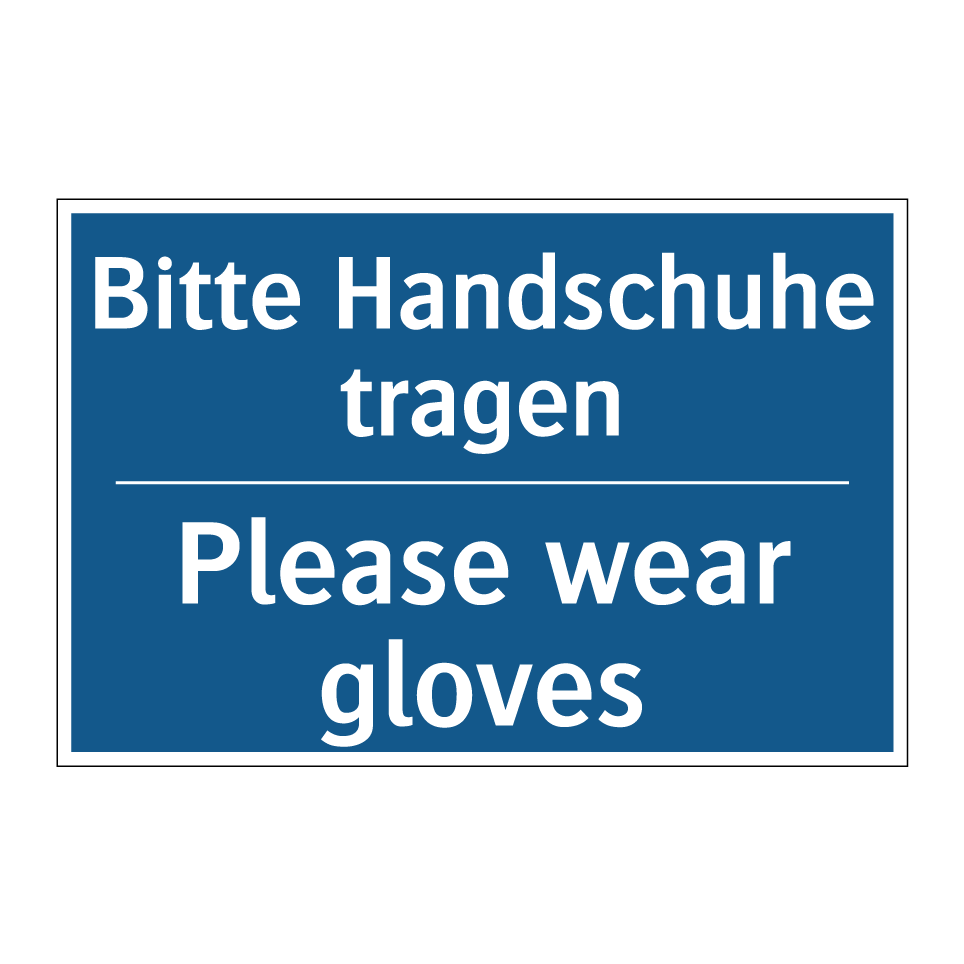warnschild handschuhe tragen Kauf Bitte Handschuhe tragen - Please wear gloves schild | SignOnline