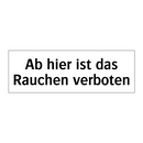 Ab hier ist das Rauchen verboten