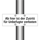 Ab hier ist der Zutritt für Unbefugte verboten