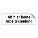 Ab hier keine Arbeitskleidung