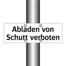 Abladen von Schutt verboten