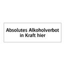 Absolutes Alkoholverbot in Kraft hier