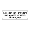 Abstellen von Fahrrädern und Mopeds verboten. Notausgang