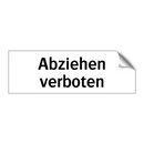 Abziehen verboten