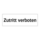 Zutritt verboten