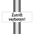 Zutritt verboten!