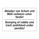 Abladen von Schutt und Müll verboten /.../ - Dumping of rubble and trash prohibited /.../