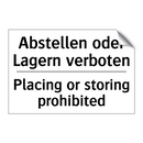 Abstellen oder Lagern verboten - Placing or storing prohibited
