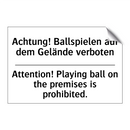 Achtung! Ballspielen auf dem Gelände /.../ - Attention! Playing ball on the /.../