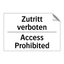 Zutritt verboten - Access Prohibited