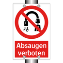 Absaugen verboten