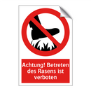 Achtung! Betreten des Rasens ist verboten