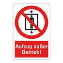 Aufzug außer Betrieb!