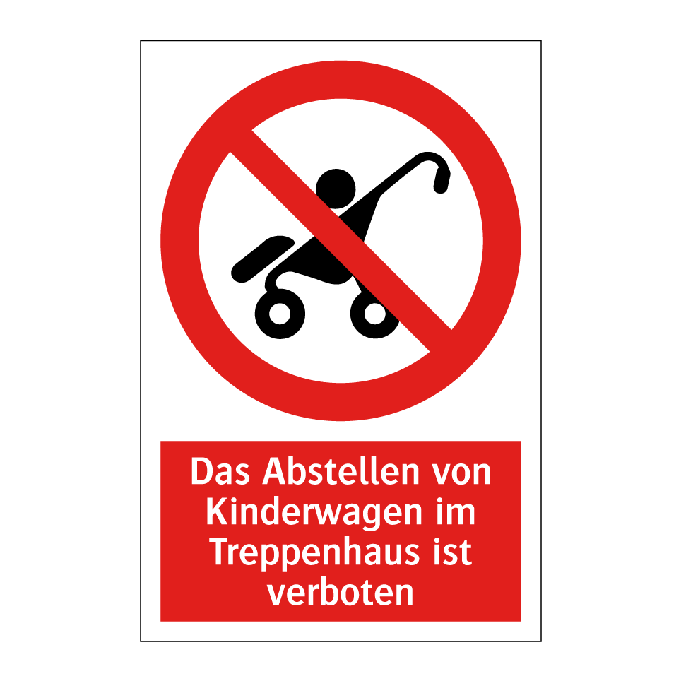 Kauf Das Abstellen von Kinderwagen im Treppenhaus ist verboten schild |  SignOnline