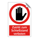 Zutritt zum Schießstand verboten