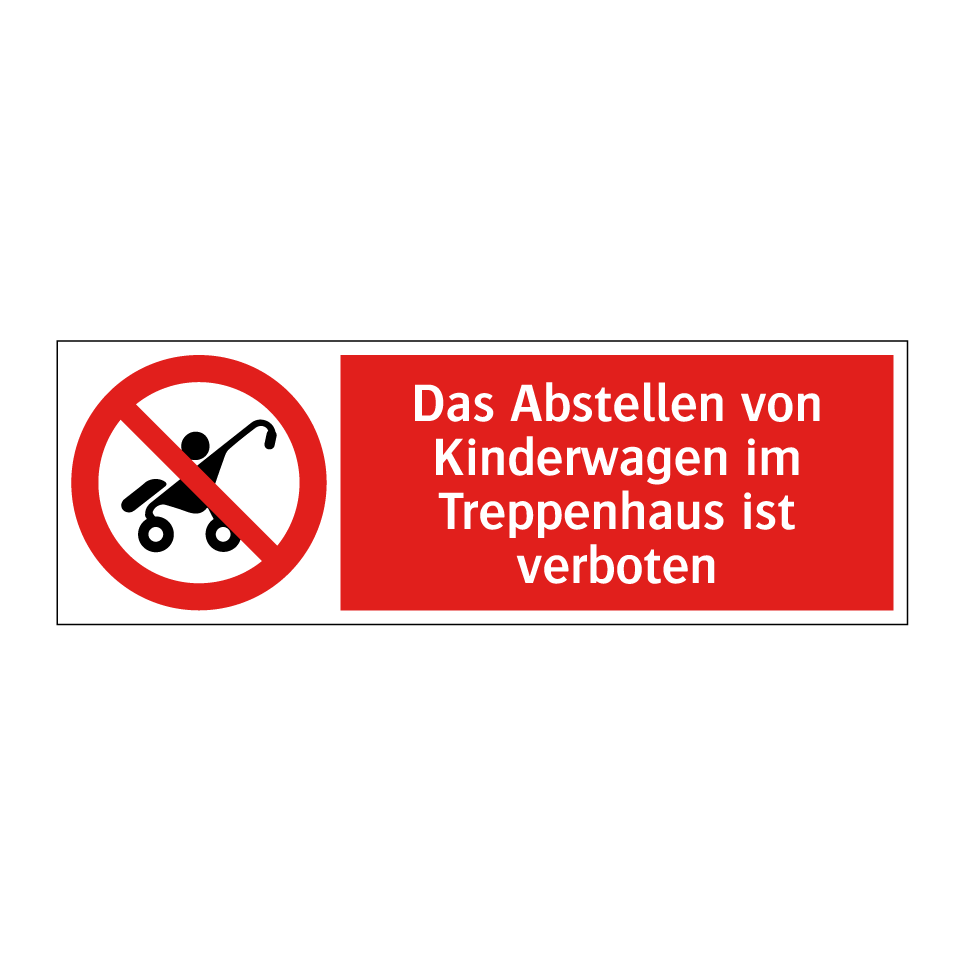 kinderwagen im treppenhaus Kauf Das Abstellen von Kinderwagen im Treppenhaus ist verboten schild |  SignOnline