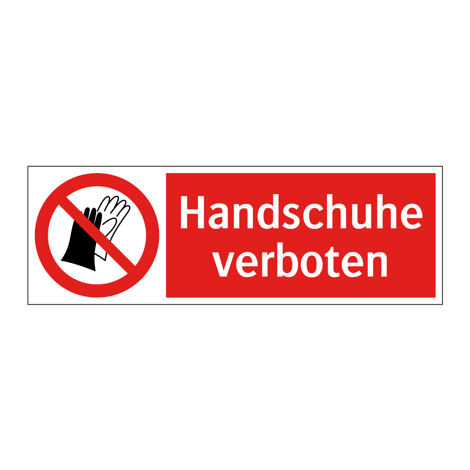 hinweisschild handschuhe Kauf Handschuhe verboten schild | SignOnline