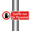 Zutritt nur für Personal