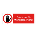 Zutritt nur für Wartungspersonal