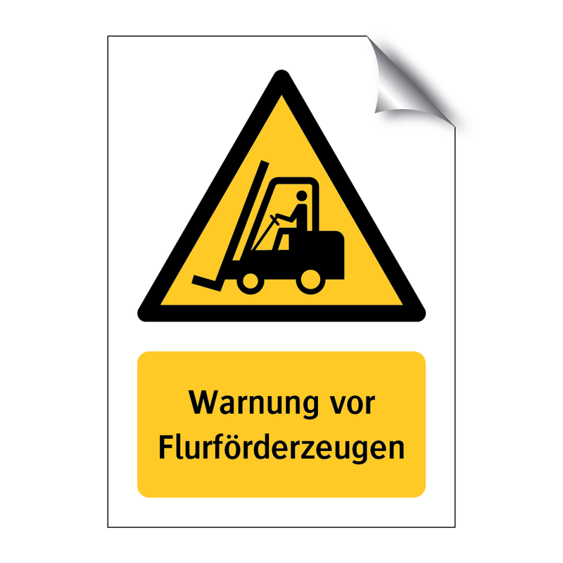 Warnung vor Flurförderzeugen & Warnung vor Flurförderzeugen & Warnung vor Flurförderzeugen