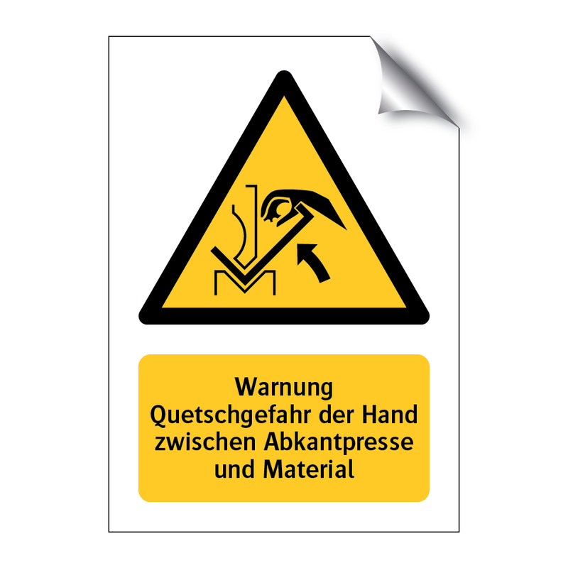 Warnung Quetschgefahr der Hand zwischen Abkantpresse und Material