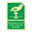 Notausgang nur bei gefahr nottaster betätigen