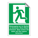 Notausgang nur im Notfall zu benutzen. Diese Wand eintreten. Bitte achten Sie dabei auf Ihre eigene Sicherheit