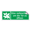 Glas zerbrechen, um die Tür zu öffnen