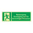 Notausgang Durchgang nur für berechtigte Personen