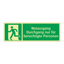 Notausgang Durchgang nur für berechtigte Personen