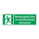 Notausgang Nur im Gefahrenfall benutzen
