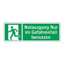 Notausgang Nur im Gefahrenfall benutzen