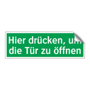 Hier drücken, um die Tür zu öffnen