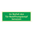 Im Notfall den Tür-Notöffnungsknopf benutzen