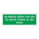 Im Notfall öffnet sich die Tür durch Ziehen an der Kette