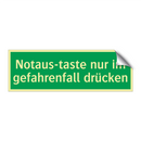 Notaus-taste nur im gefahrenfall drücken
