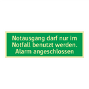 Notausgang darf nur im Notfall benutzt werden. Alarm angeschlossen