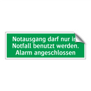 Notausgang darf nur im Notfall benutzt werden. Alarm angeschlossen