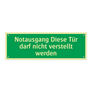 Notausgang Diese Tür darf nicht verstellt werden