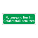 Notausgang Nur im Gefahrenfall benutzen