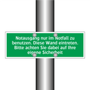Notausgang nur im Notfall zu benutzen. Diese Wand eintreten /../