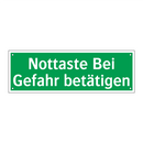 Nottaste Bei Gefahr betätigen