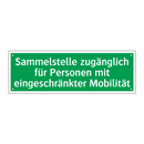 Sammelstelle zugänglich für Personen mit eingeschränkter Mobilität
