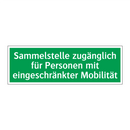 Sammelstelle zugänglich für Personen mit eingeschränkter Mobilität
