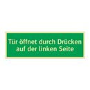 Tür öffnet durch Drücken auf der linken Seite