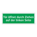 Tür öffnet durch Ziehen auf der linken Seite