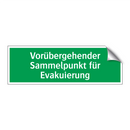 Vorübergehender Sammelpunkt für Evakuierung