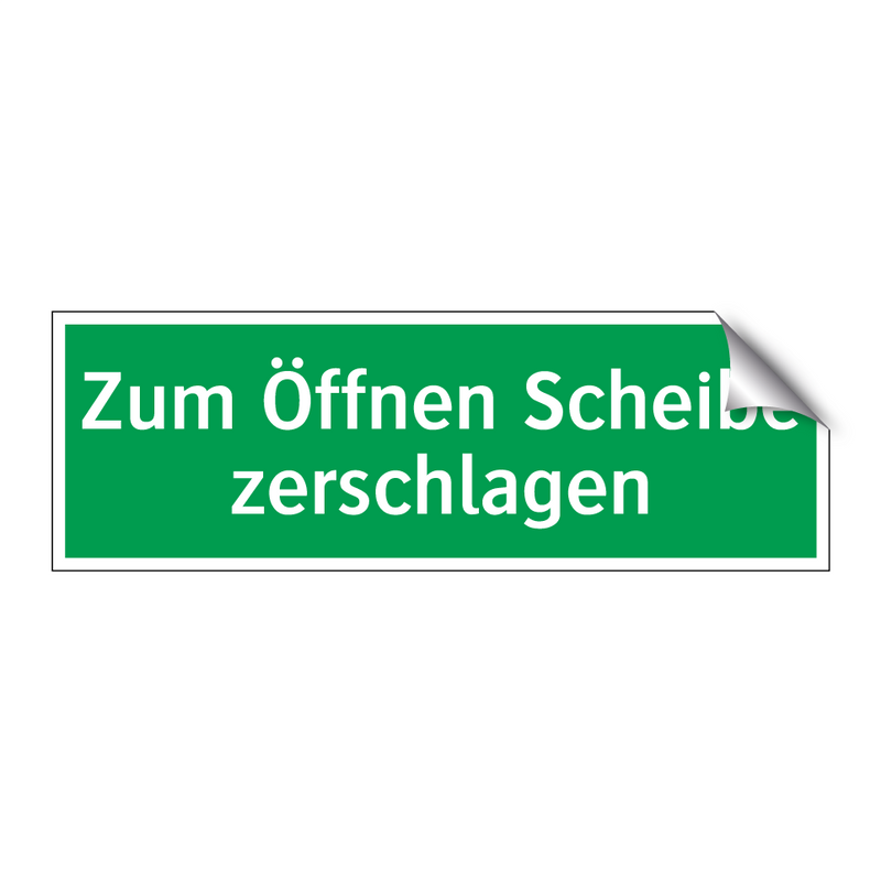 Zum Öffnen Scheibe zerschlagen