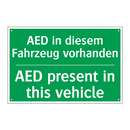 AED in diesem Fahrzeug vorhanden /.../ - AED present in this vehicle